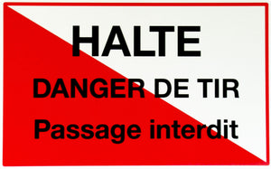 Warntafel "Halt Schiessgefahr" französisch