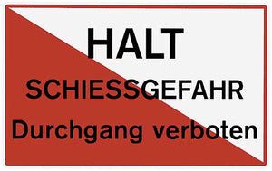 Warntafel "Halt Schiessgefahr" deutsch